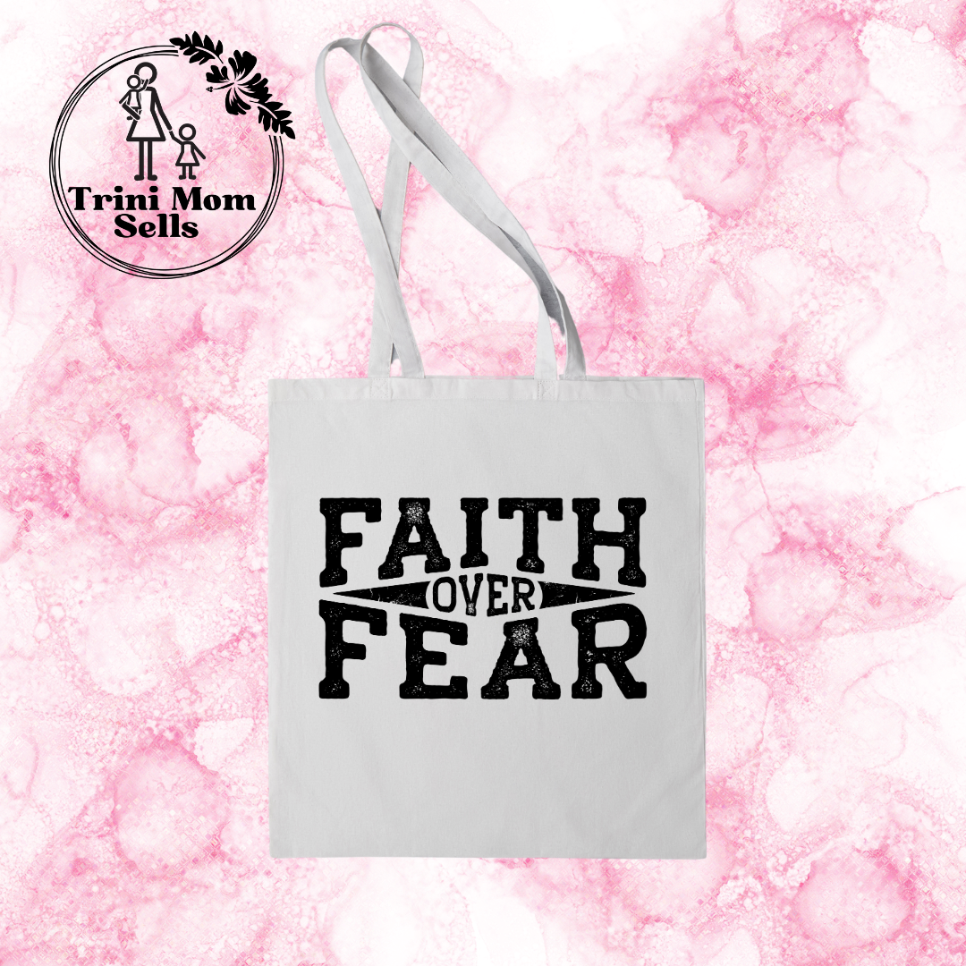 "Faith Over Fear" Canvas Tote