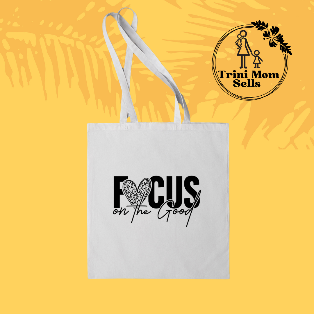 "Focus on the Good" Canvas Tote