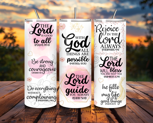 "The Lord Is Good" Tumbler