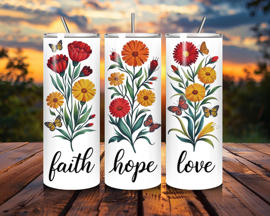 "Faith Hope Love" Tumbler