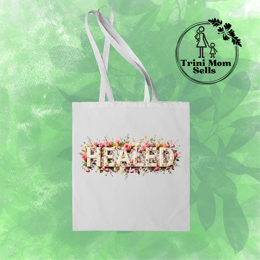 "Healed" Canvas Tote